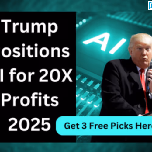 Sponsored - Trump Positions AI for 20X
