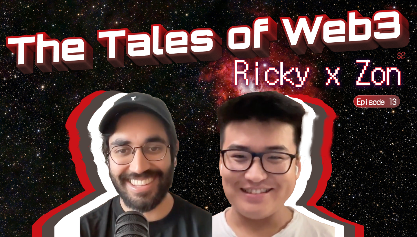The Tales of Web3 S2 with Zon (Episode 013)