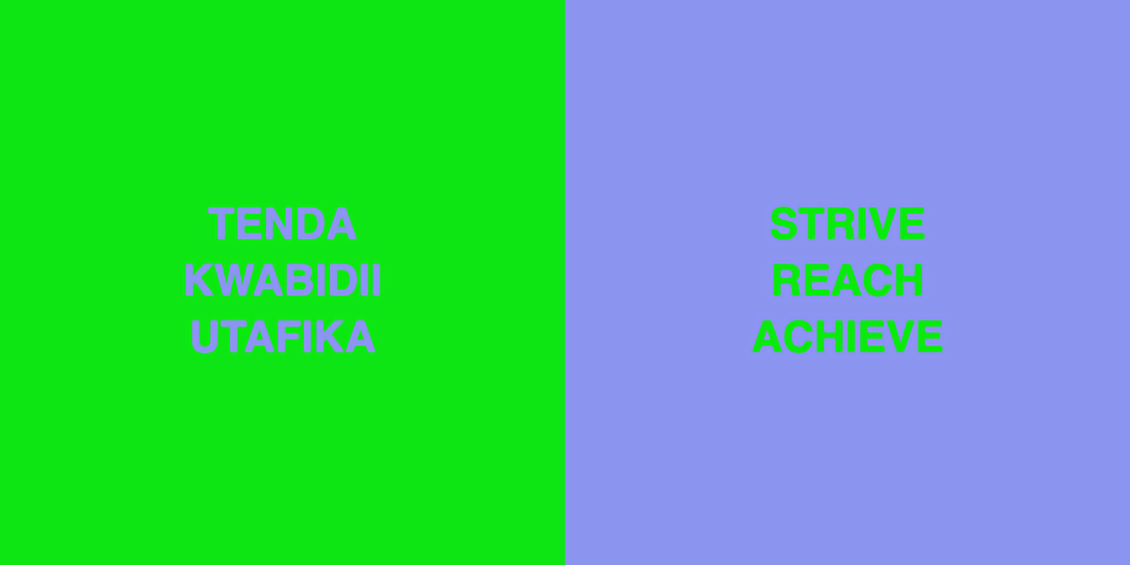 Words of Dzaleka: STRIVE REACH ACHIEVE