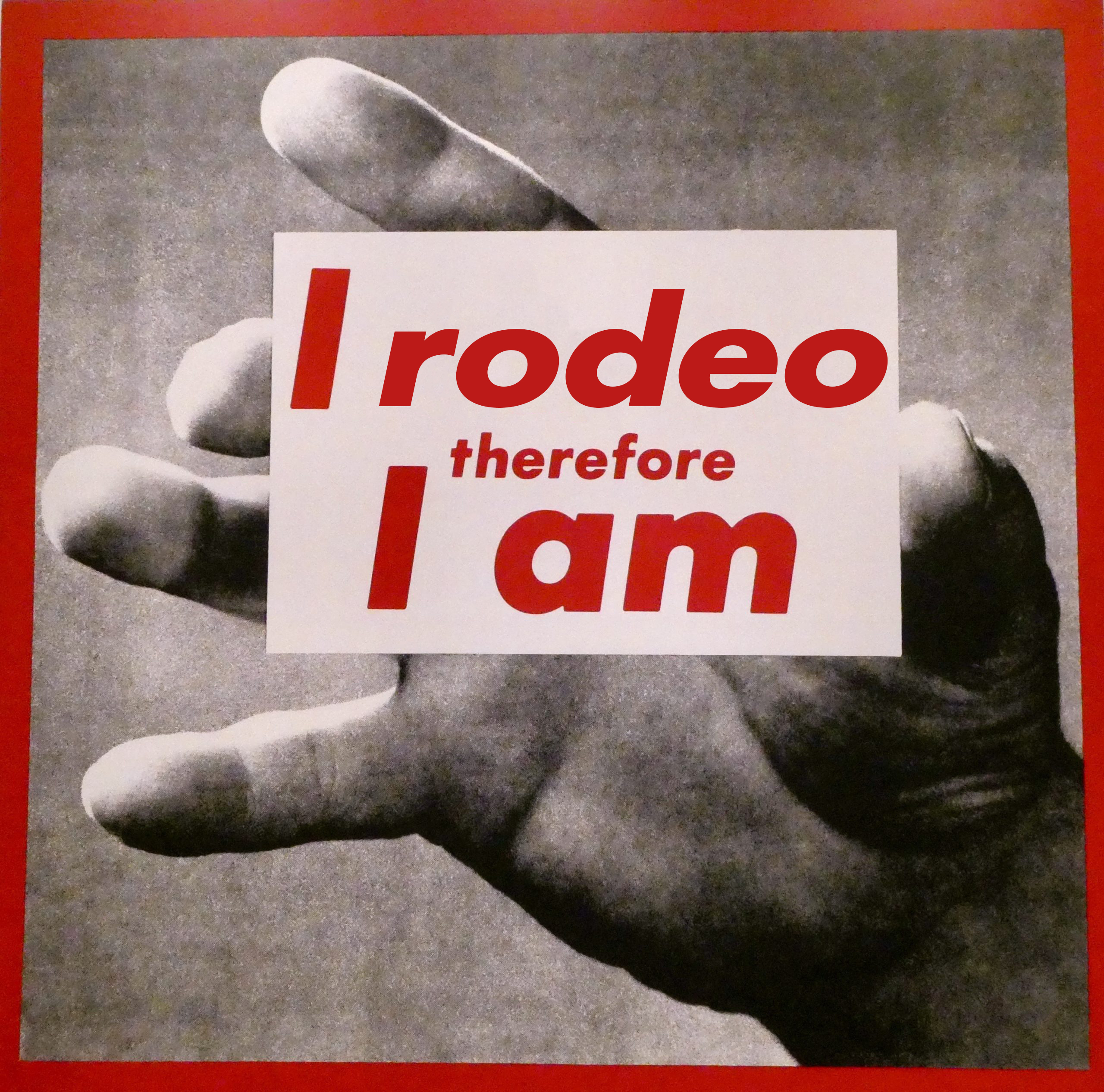 I rodeo therefore I am
