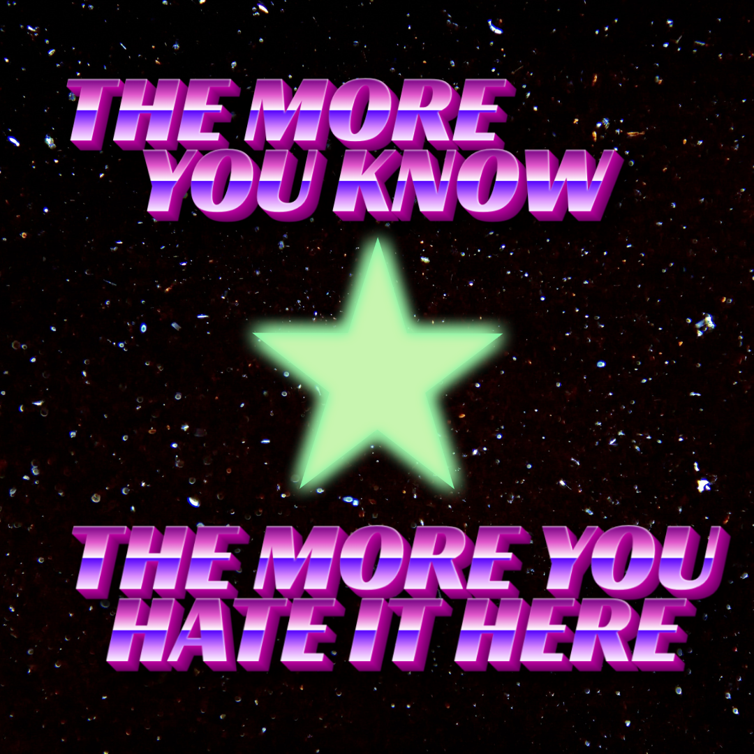 the more u know