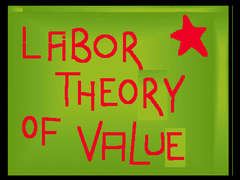 Labor Theory of Value