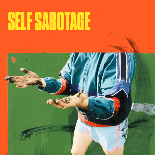 Self Sabotage