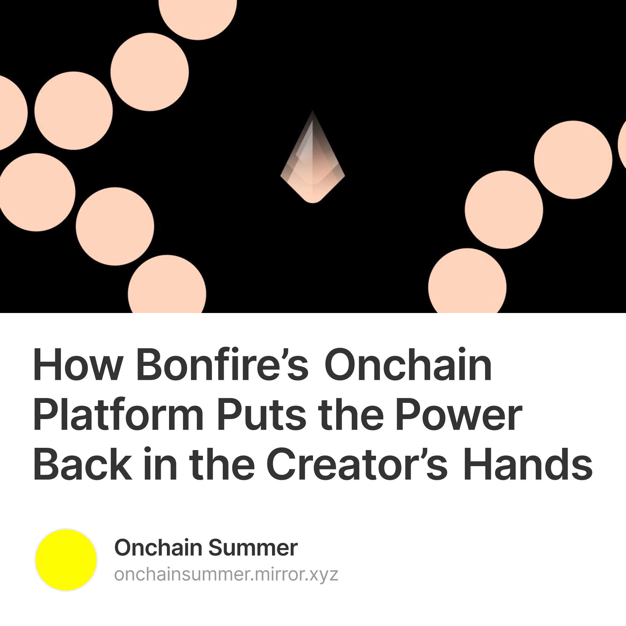 How Bonfire’s Onchain Platform Puts the Power Back in the Creator’s Hands 155