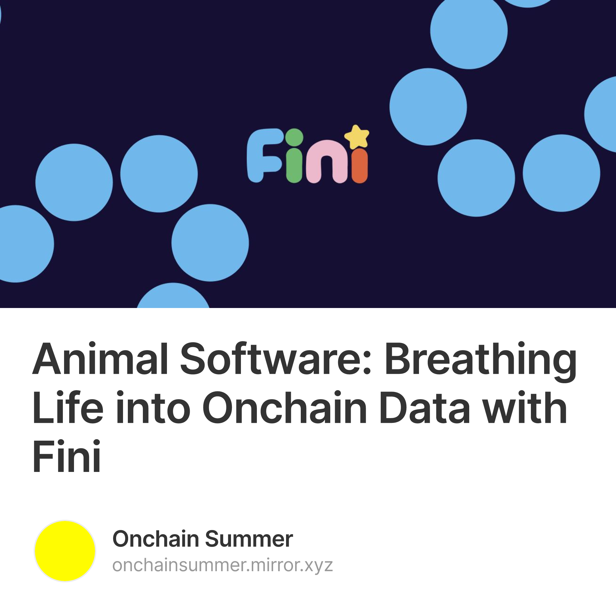 Animal Software: Breathing Life into Onchain Data with Fini 98