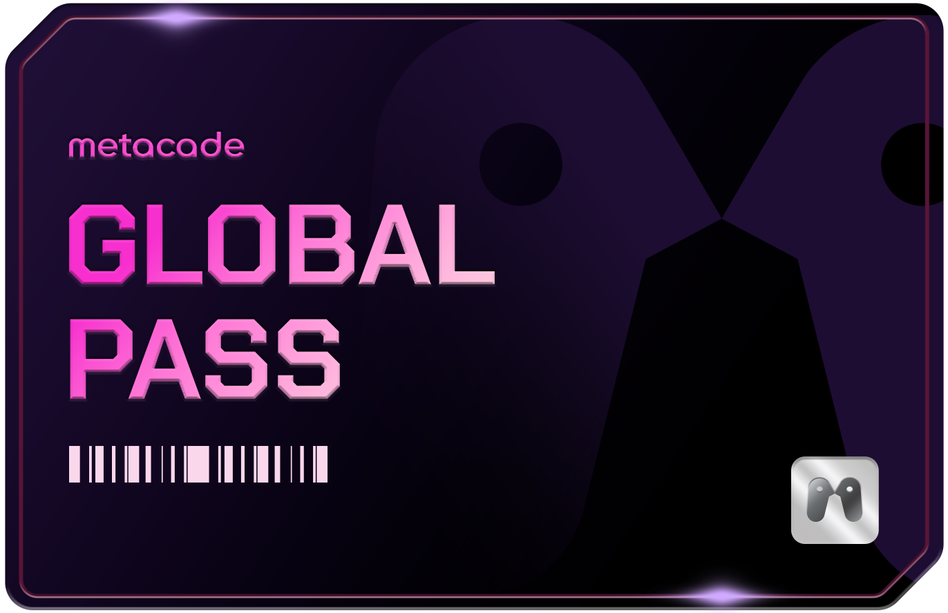 Metacade Global Pass