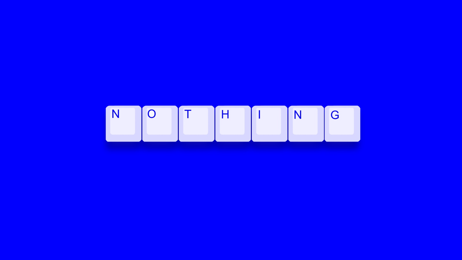 Probably nothing.