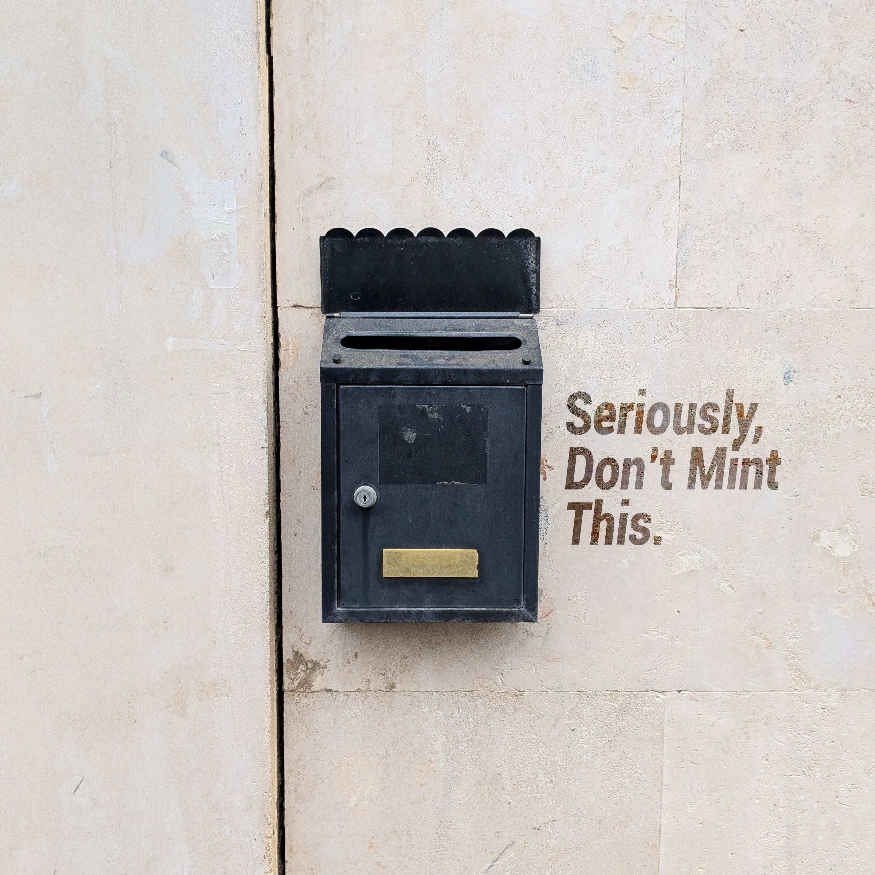 Seriously, Don't Mint This