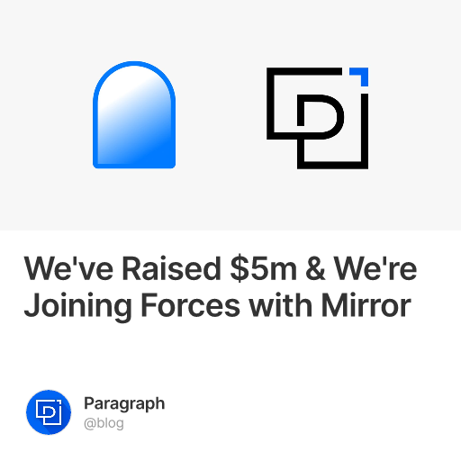 We've Raised $5m & We're Joining Forces with Mirror #18