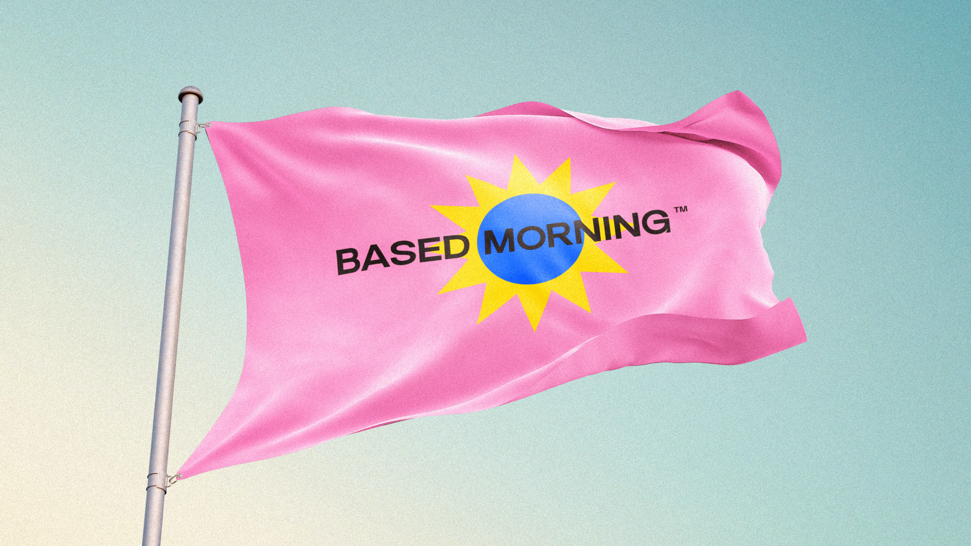 based morning™