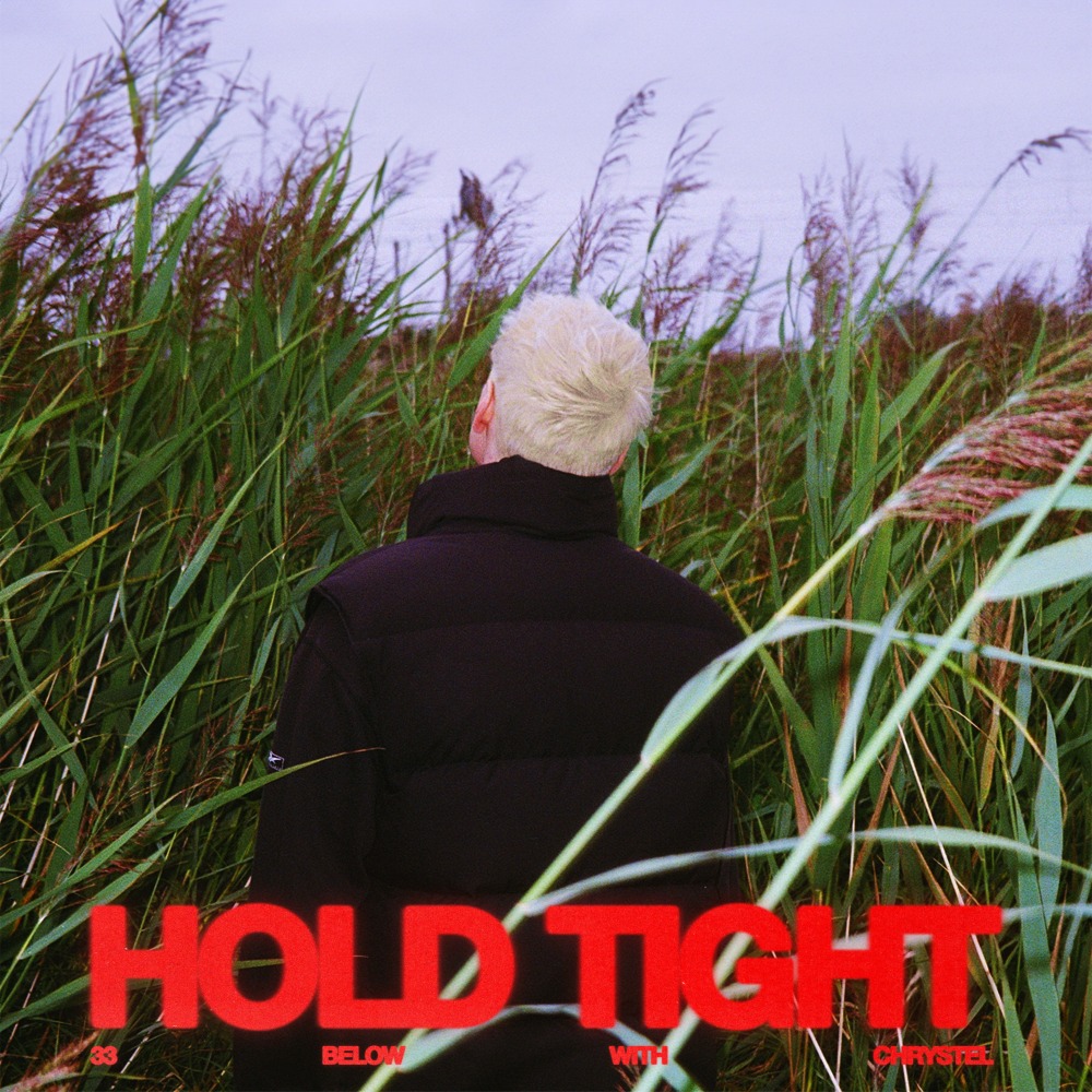 HOLD TIGHT - Limited #12