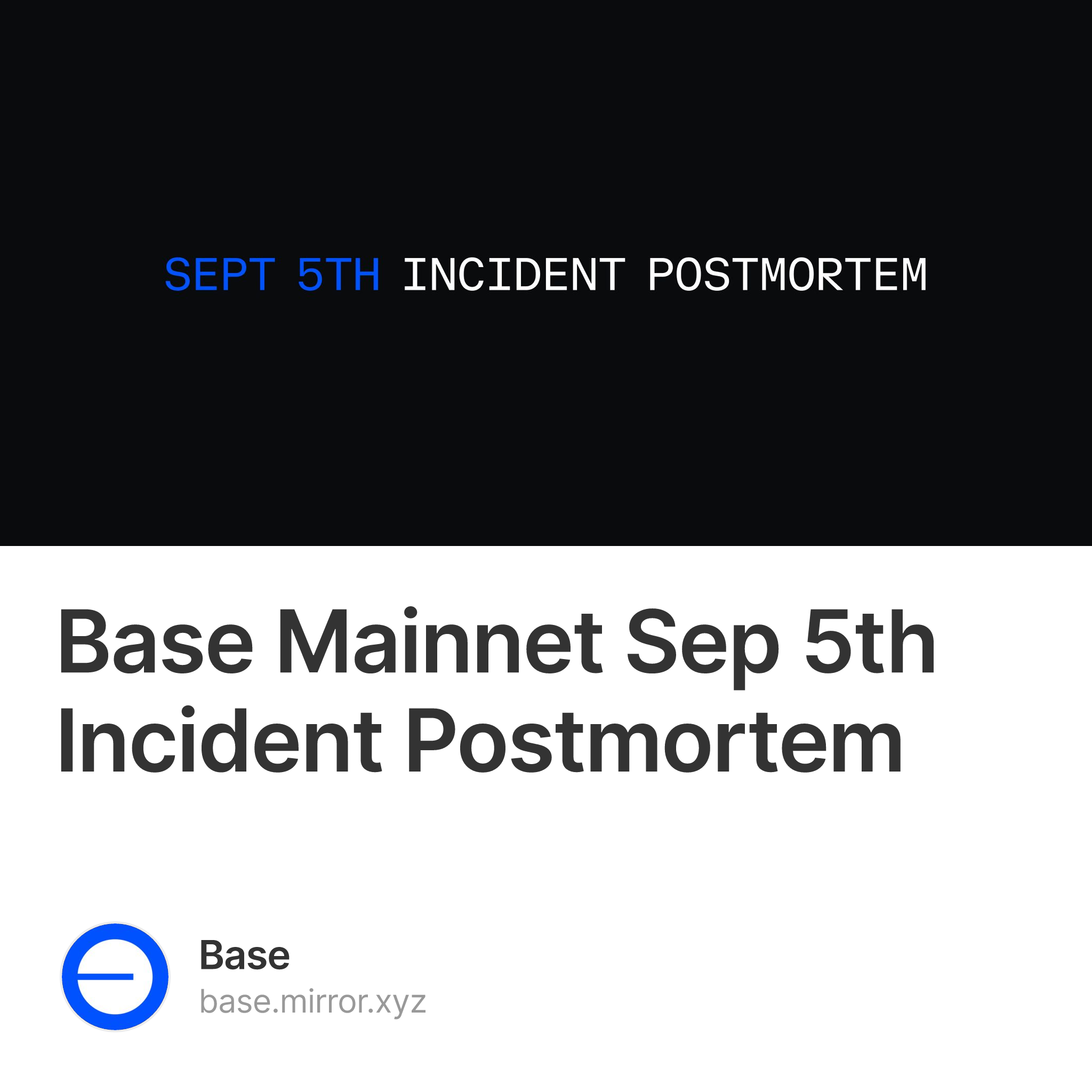 Base Mainnet Sep 5th Incident Postmortem 403