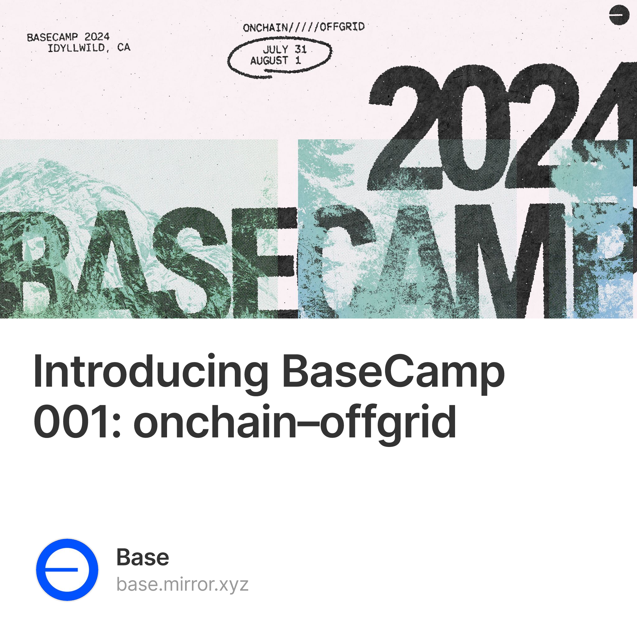 Introducing BaseCamp 001: onchain–offgrid 500
