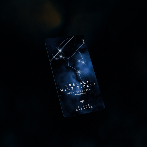 Ether Archive Mint Ticket