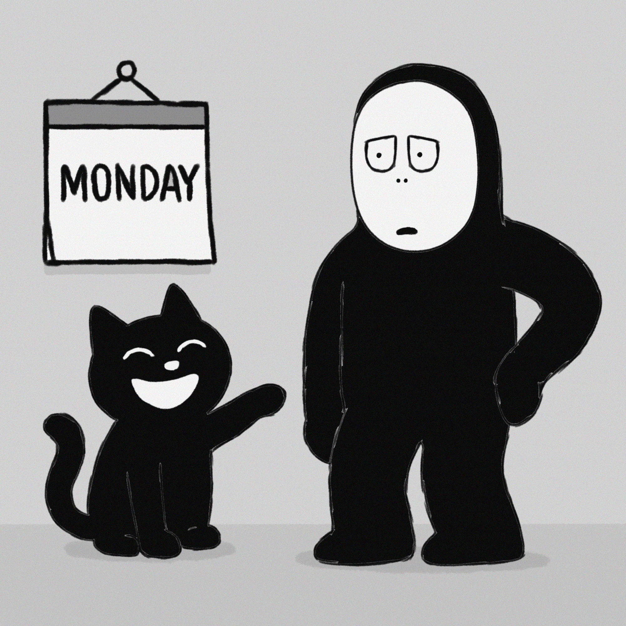 Monday Again, Huh?