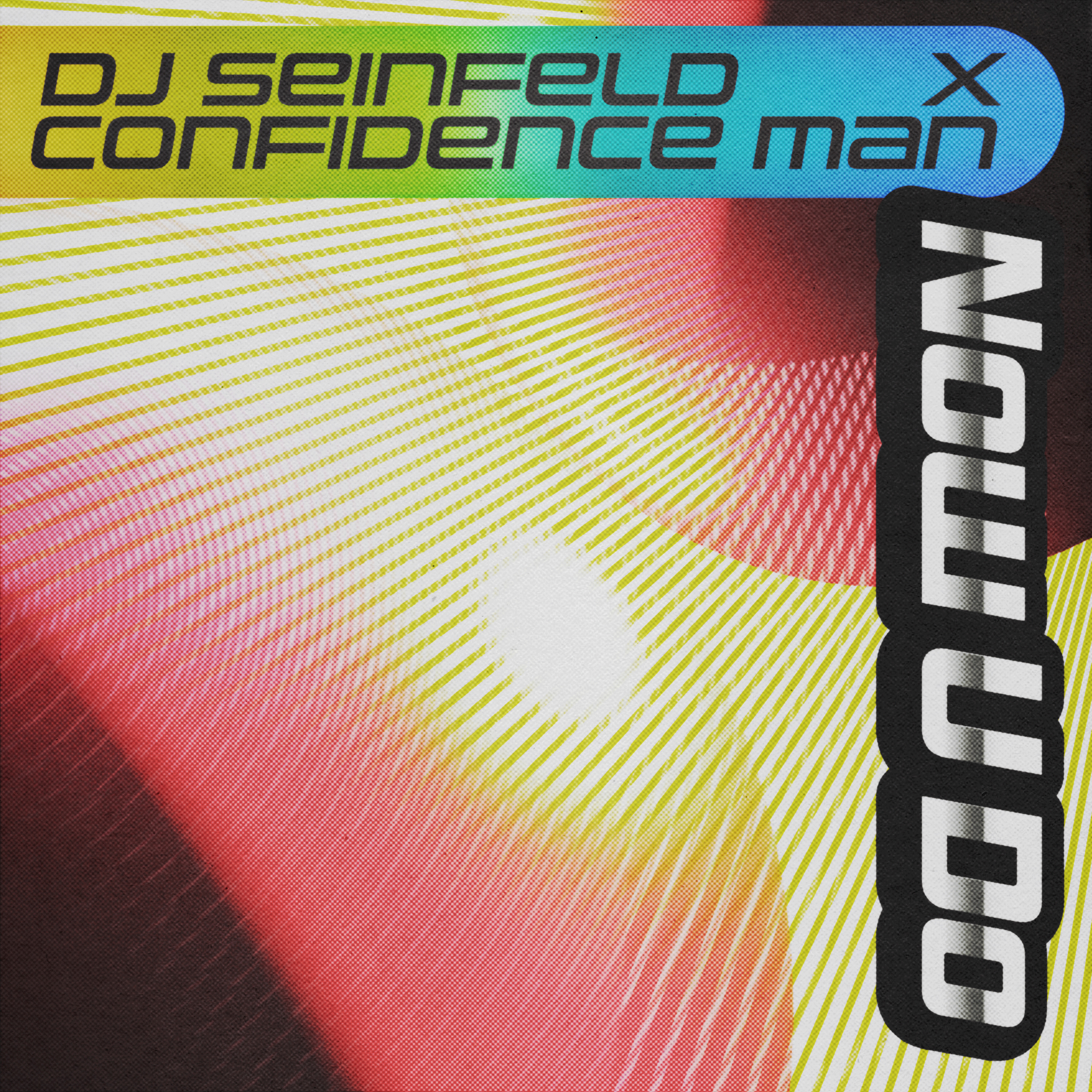 Now U Do (with Confidence Man) - Limited #155