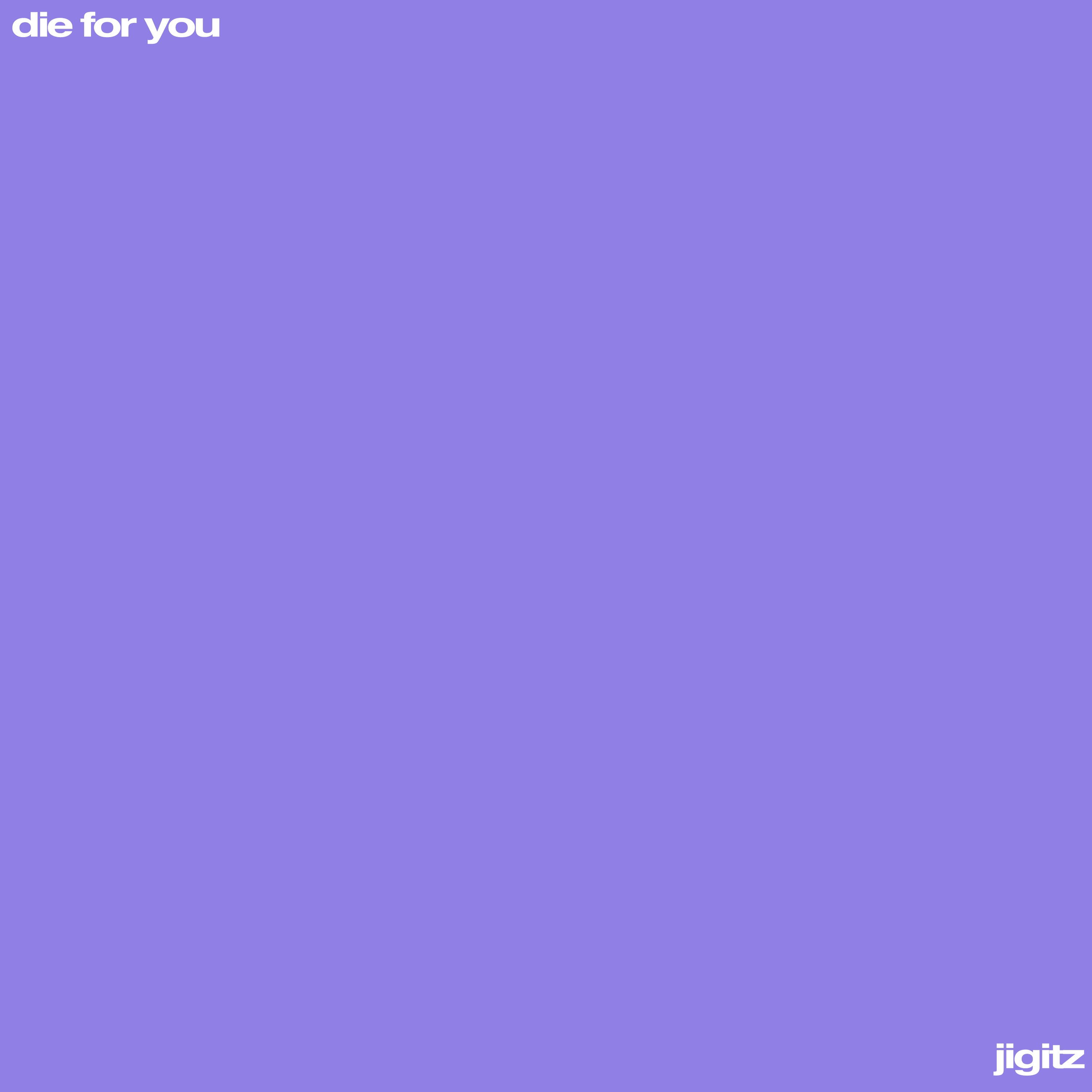 die for you - Free #869