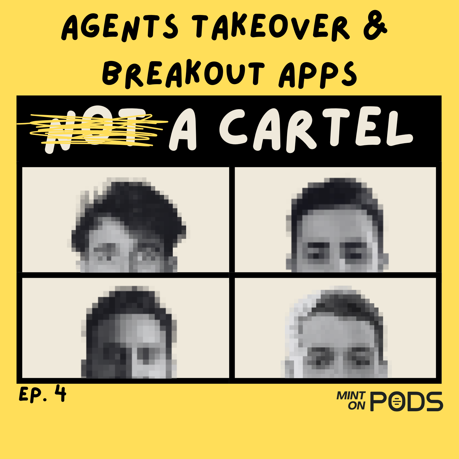Ep. 4 - Agents Takeover & Breakout Apps