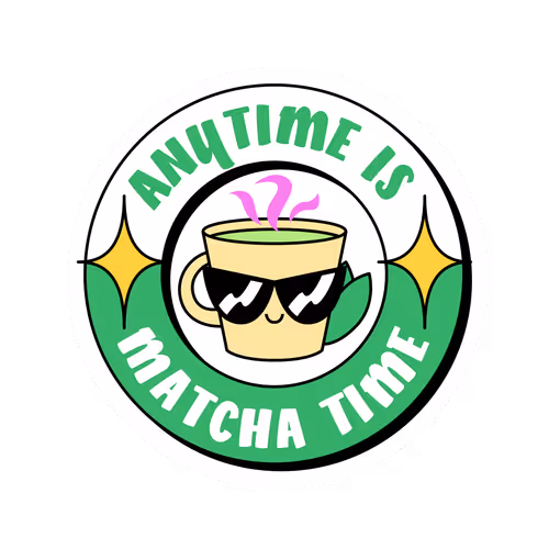 Celebrating "National Matcha Day", but it's always Matcha Time