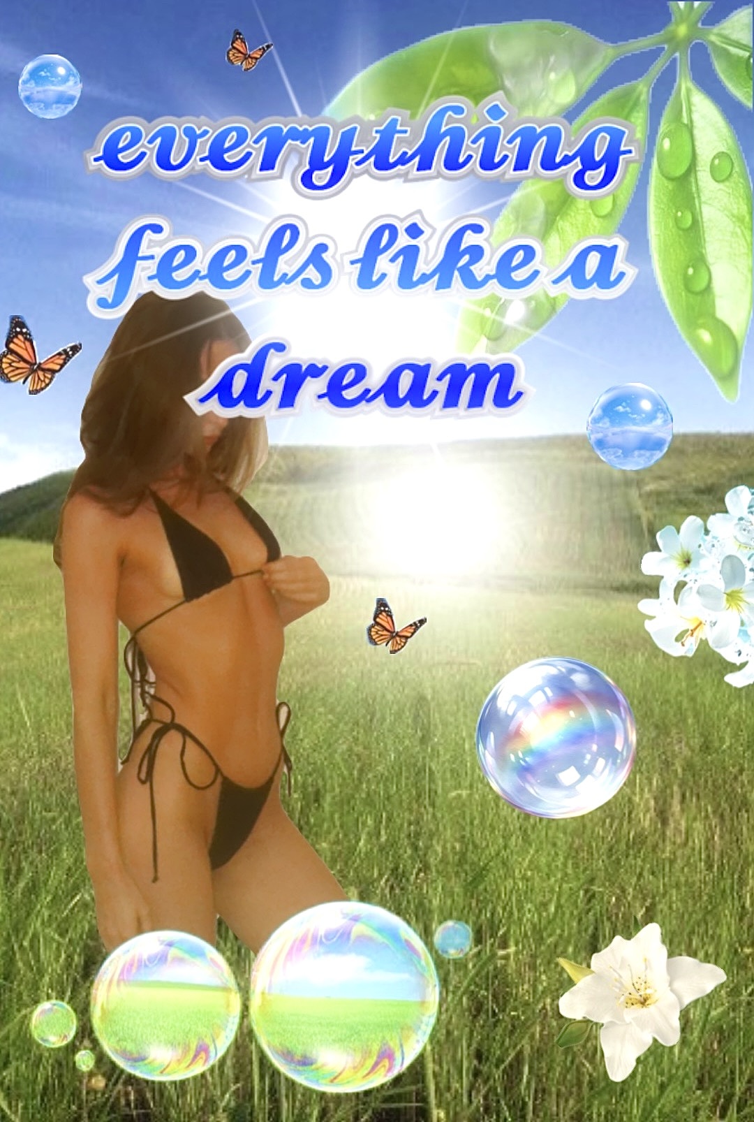 everything feels like a dream