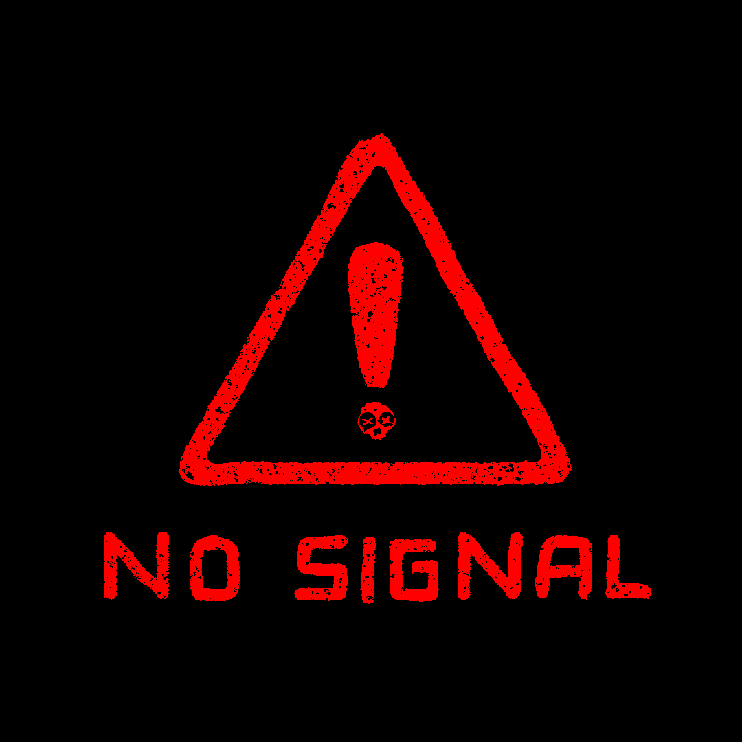 NO SIGNAL