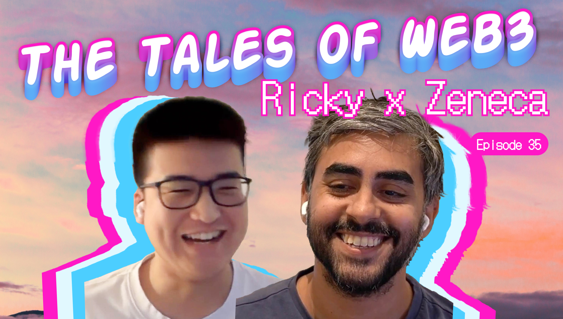 The Tales of Web3 S3 with Zeneca (Episode 035)