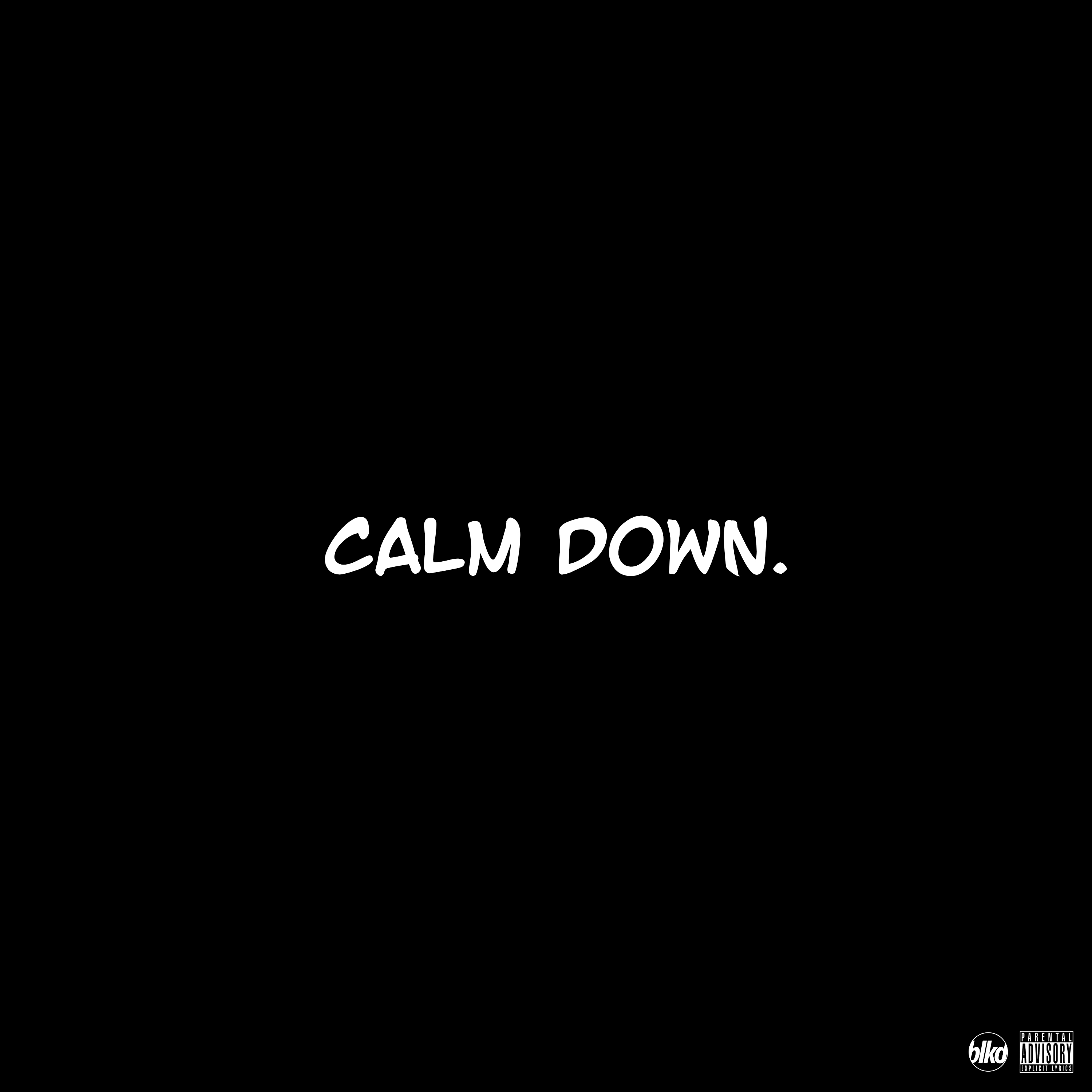 Black Dave - Calm Down 14