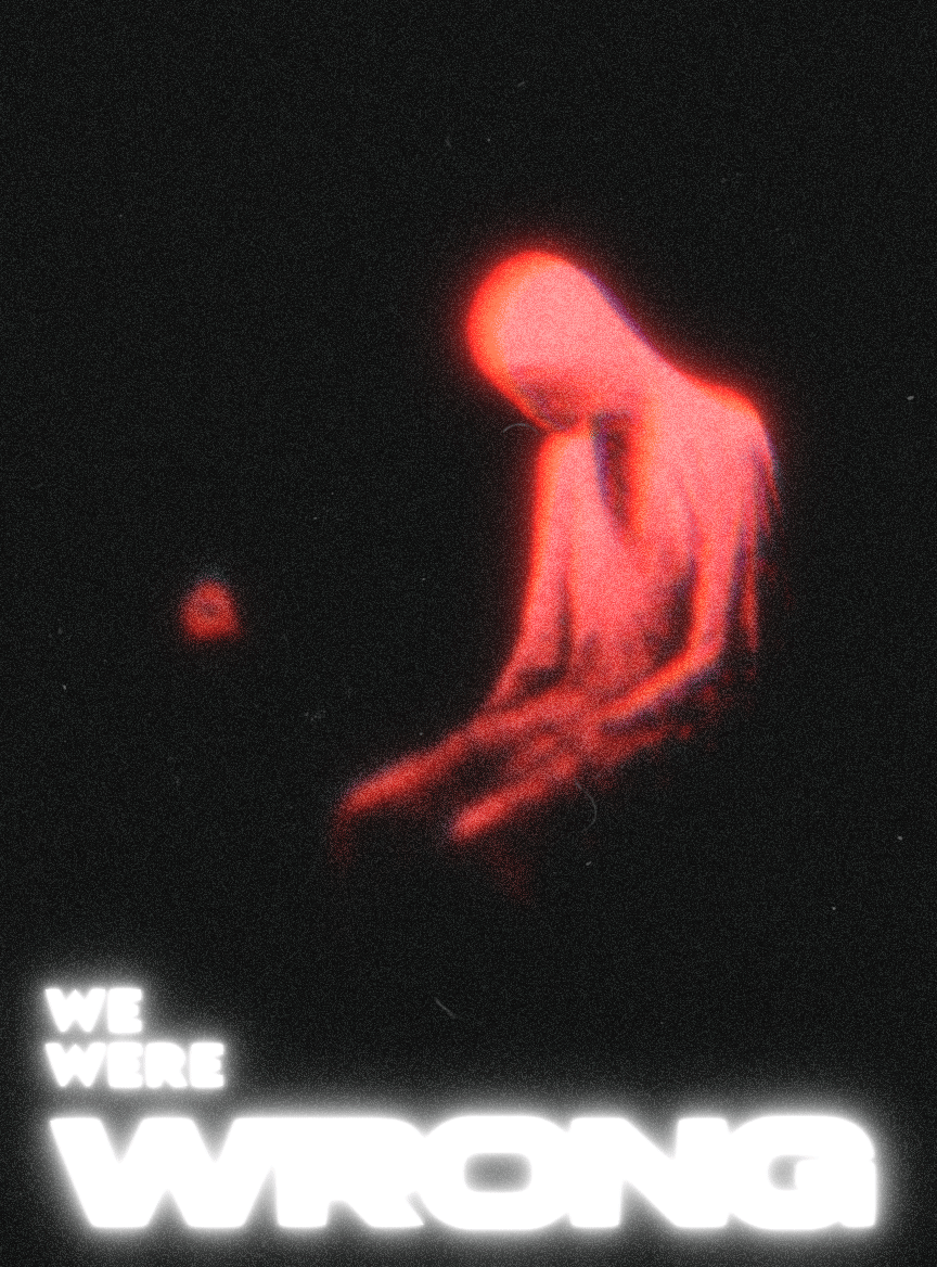 we were WRONG