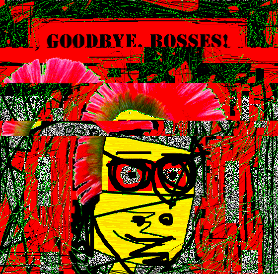 GOODBYE, BOSSES!