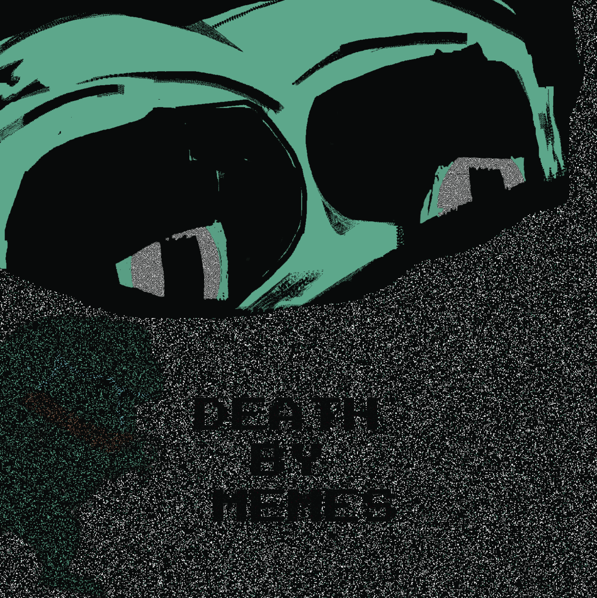 Death By Memes