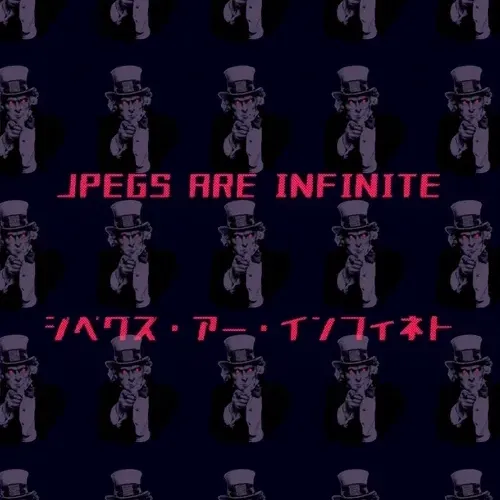JPEGs Are Infinite, Uncle Seize