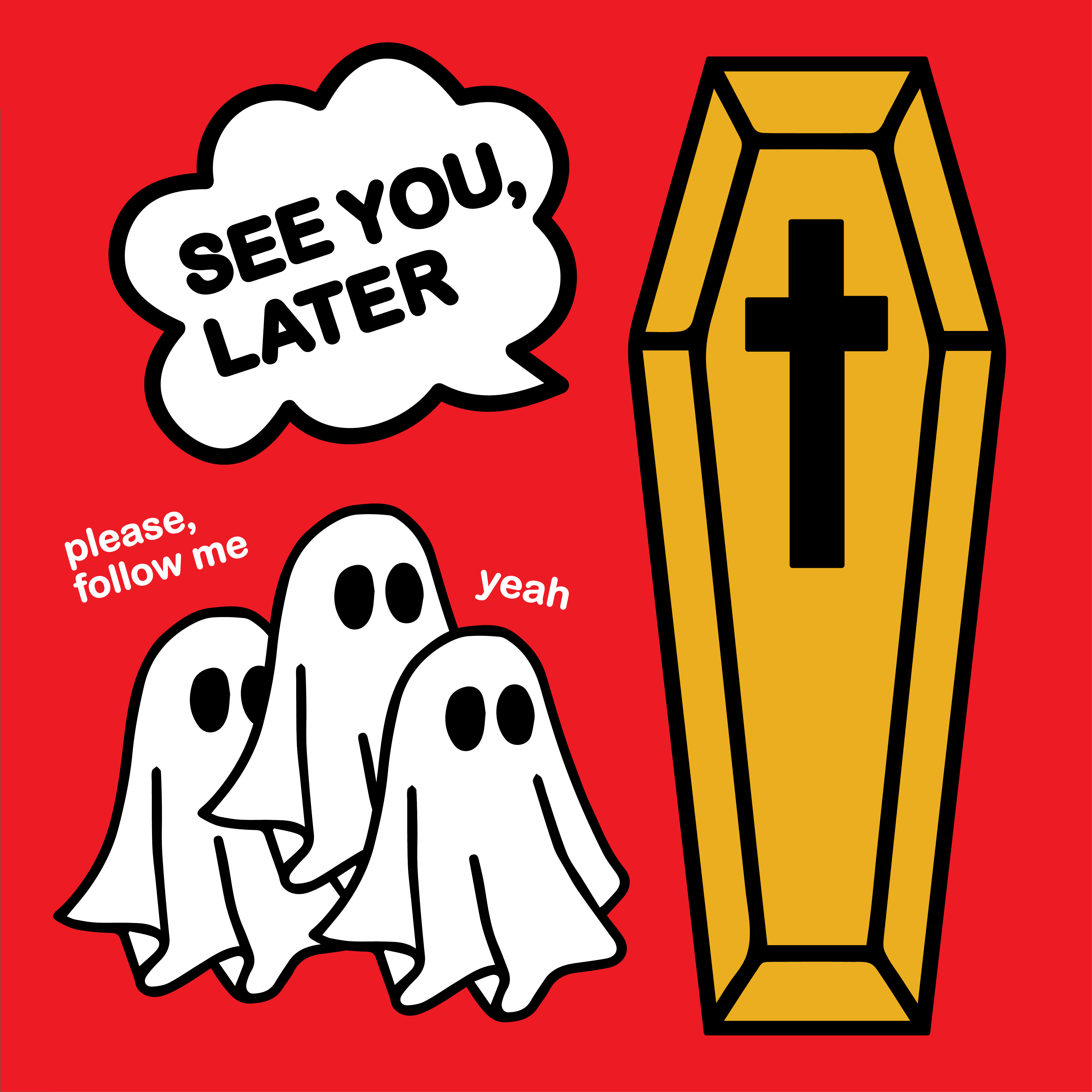 See You, Later