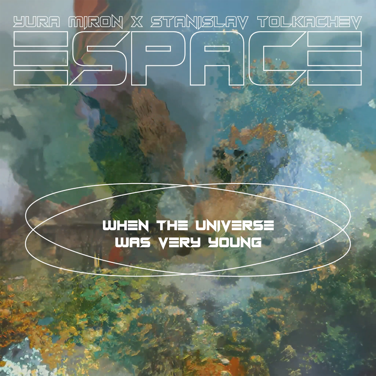 When the universe was very young