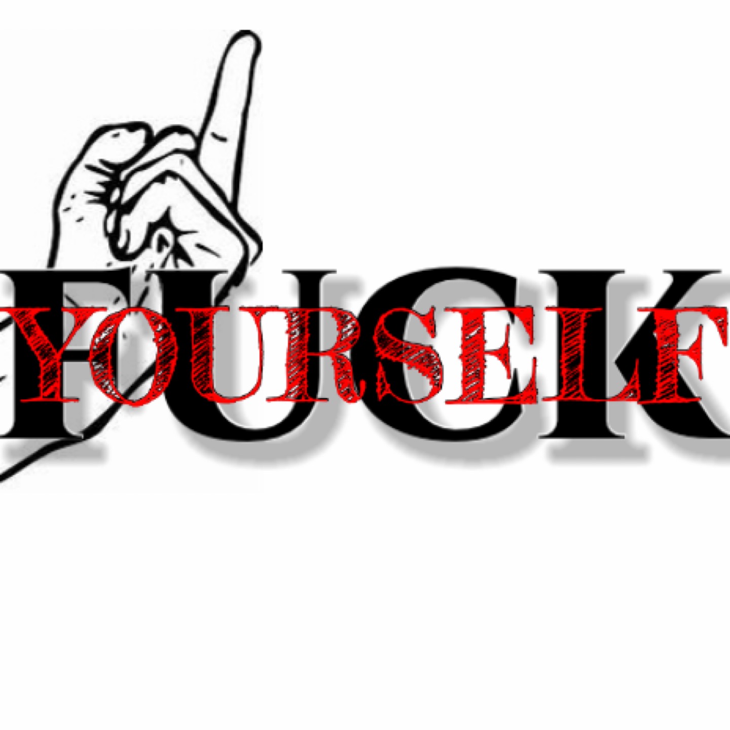 FUCK (YOURSELF) - Red