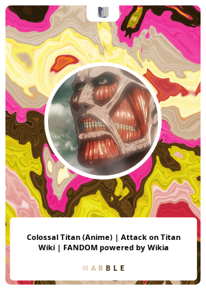Colossal Titan (Anime) | Attack on Titan Wiki | FANDOM powered by Wikia