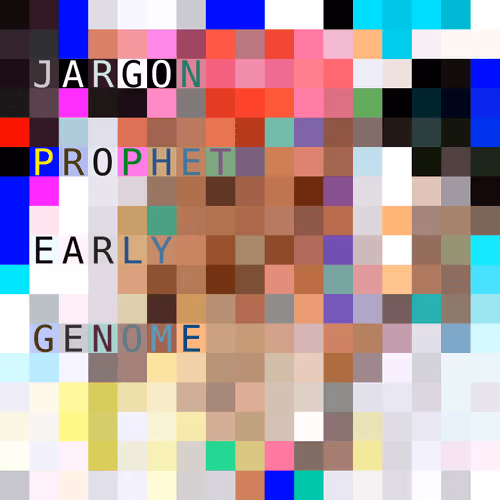 JARGON PROPHET EARLY GENOME