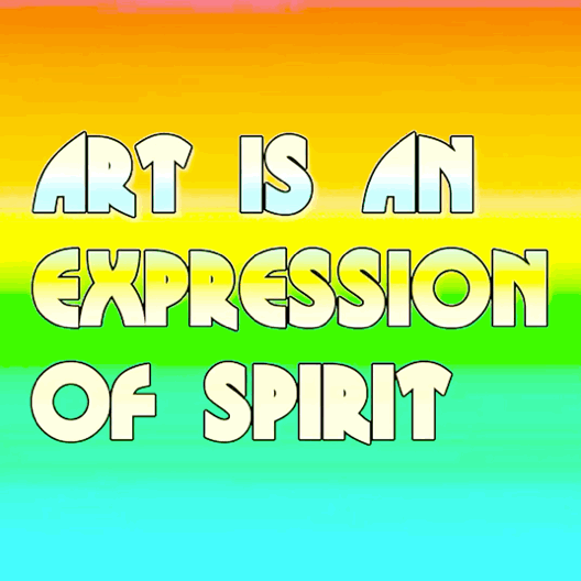 Art Is An Expression of Spirit 