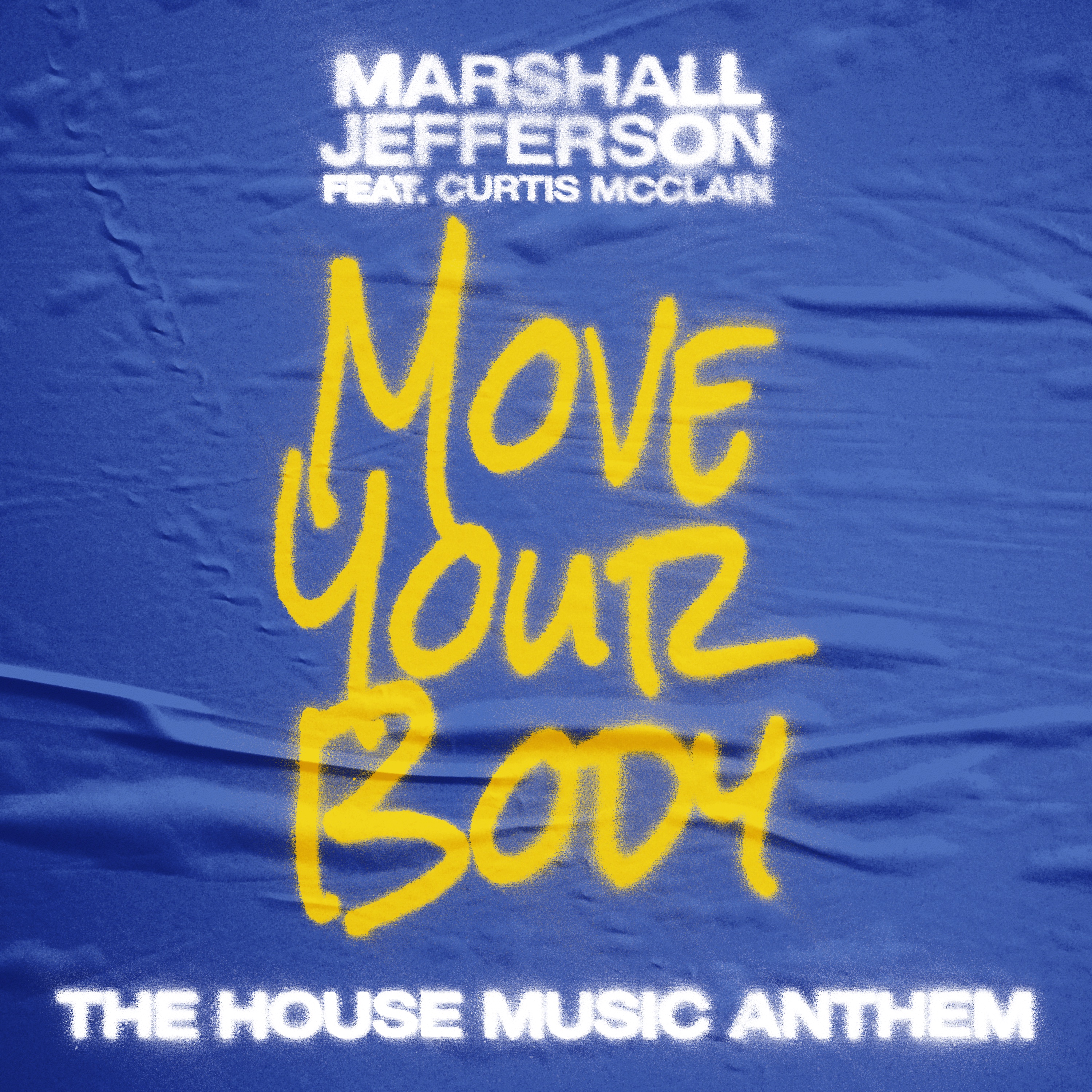 Marshall Jefferson - Move Your Body #523