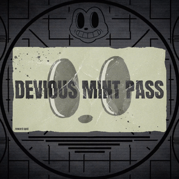 Devious Mint Pass