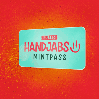 Handjabs: Public Mintpass