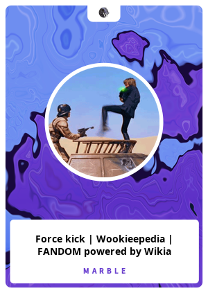 Force kick | Wookieepedia | FANDOM powered by Wikia