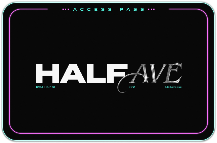 Half Ave Access Pass #29