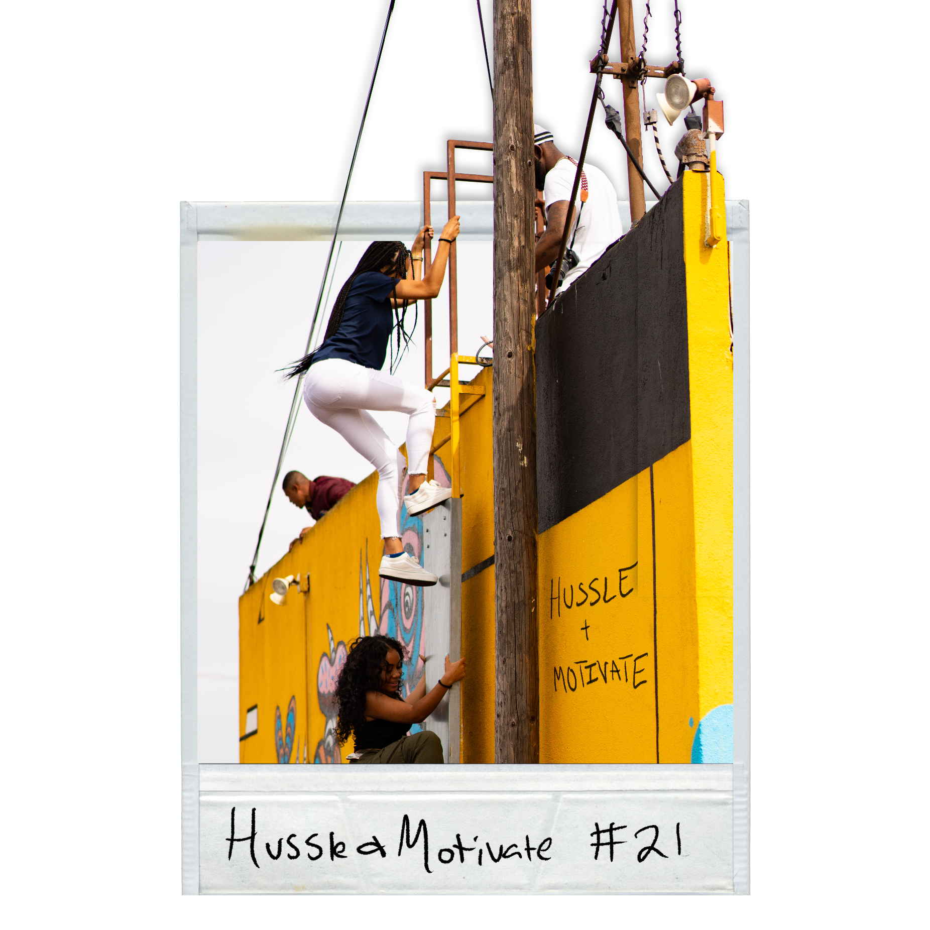 HUSSLE AND MOTIVATE POLAROID #21