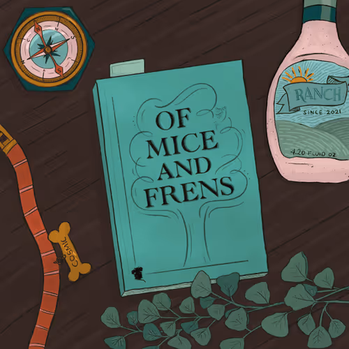 Of Mice And Frens