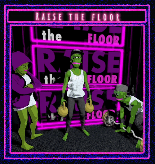 Raise the floor ?!