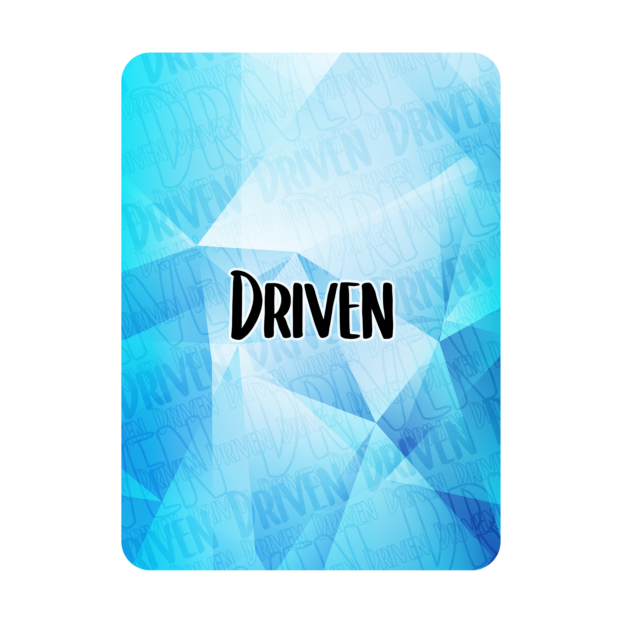 Driven
