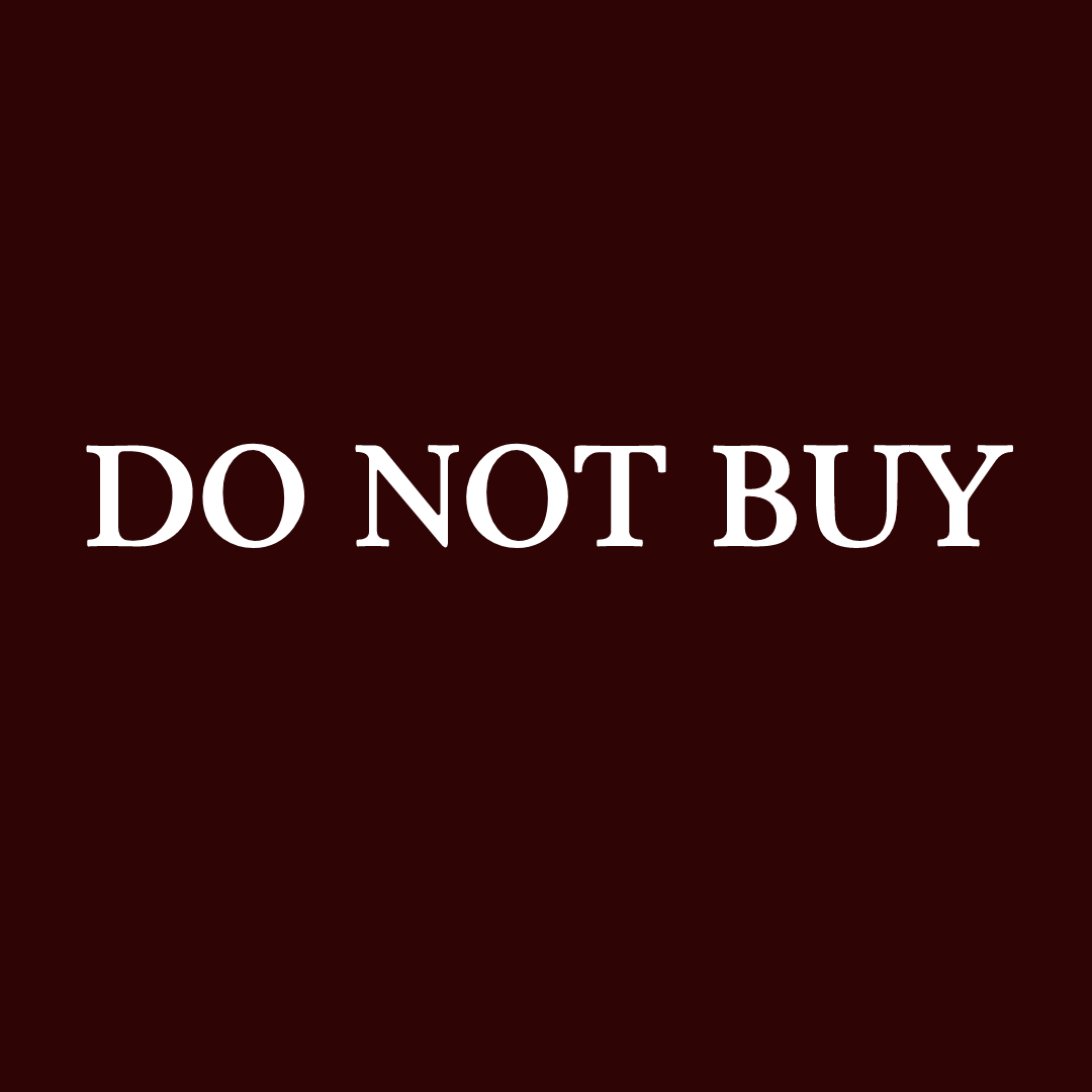 DO NOT BUY