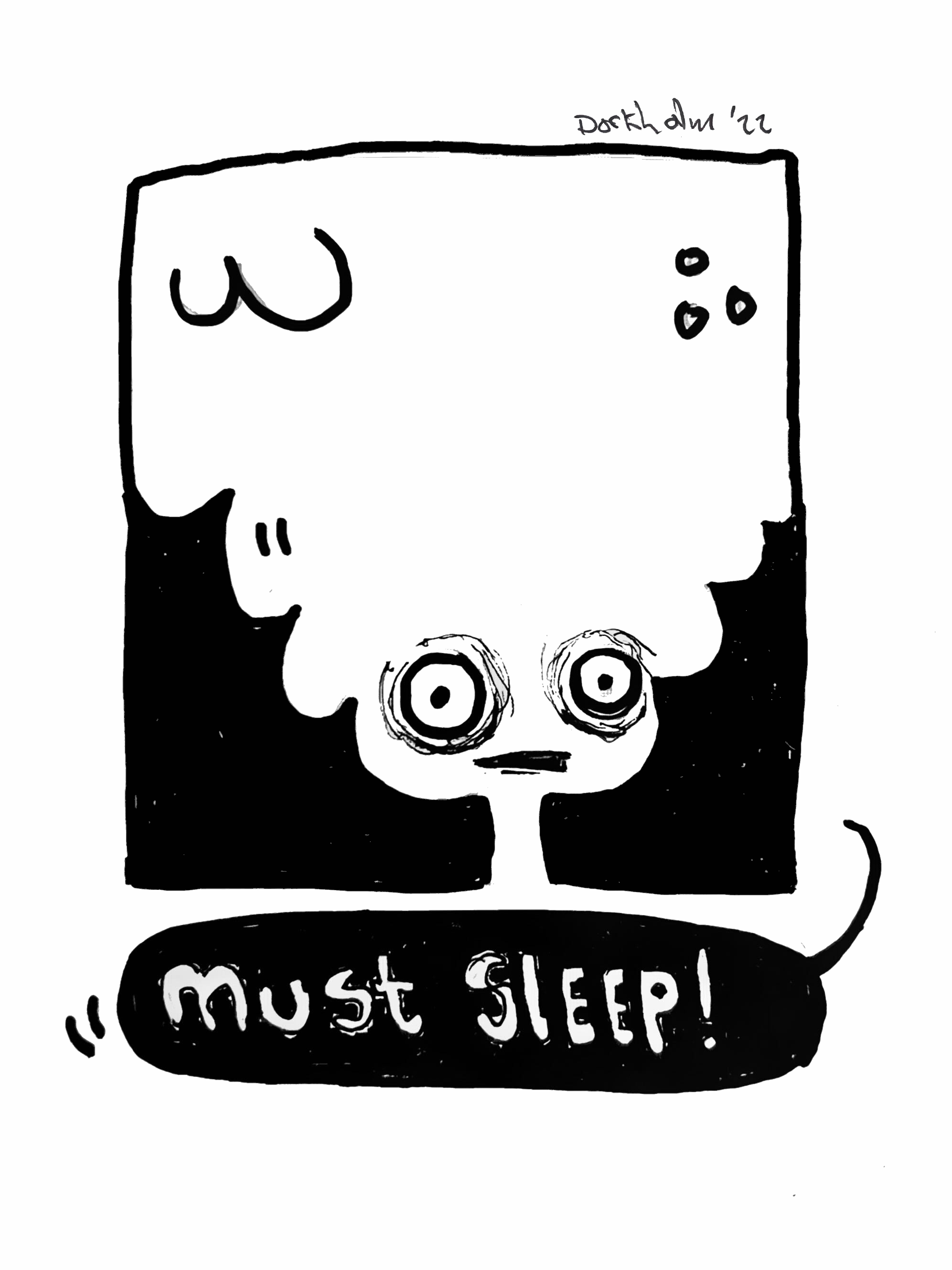 The Overtired One