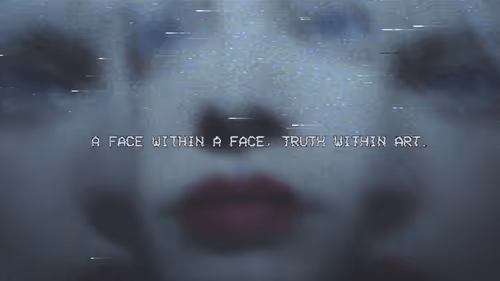 A FACE WITHIN A FACE, TRUTH WITHIN ART.