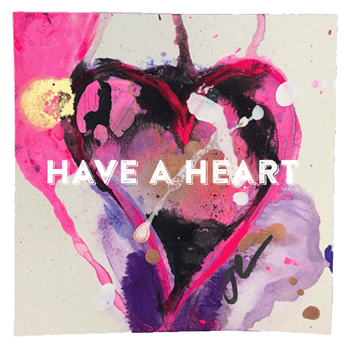 Have a Heart 